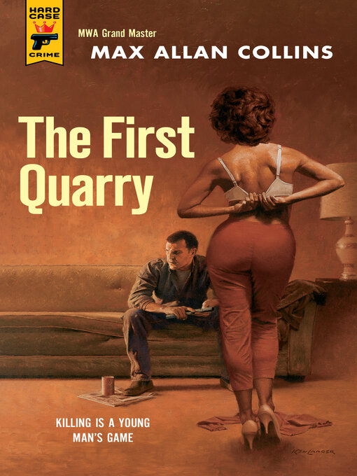 Title details for The First Quarry by Max Allan Collins - Available